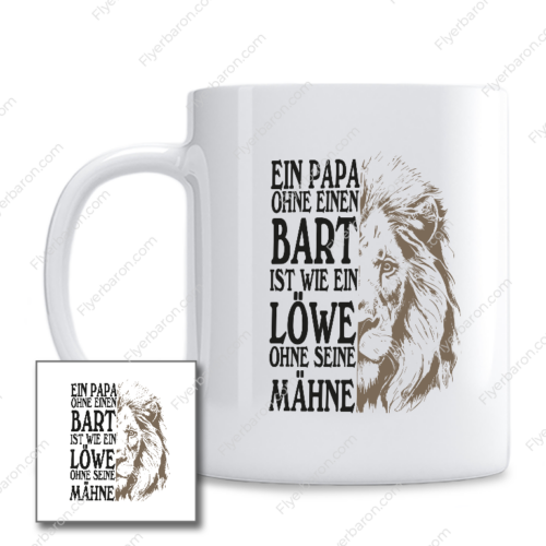 Tasse: Ein Papa ohne einen Bart ist wie ein Löwe ohne seine Mähne