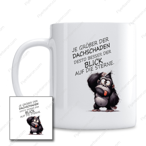 Tasse: „Je größer der Dachschaden, desto besser der Blick auf die Sterne.“