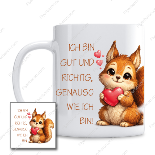 Tasse: Ich bin gut und richtig, genauso wie ich bin!
